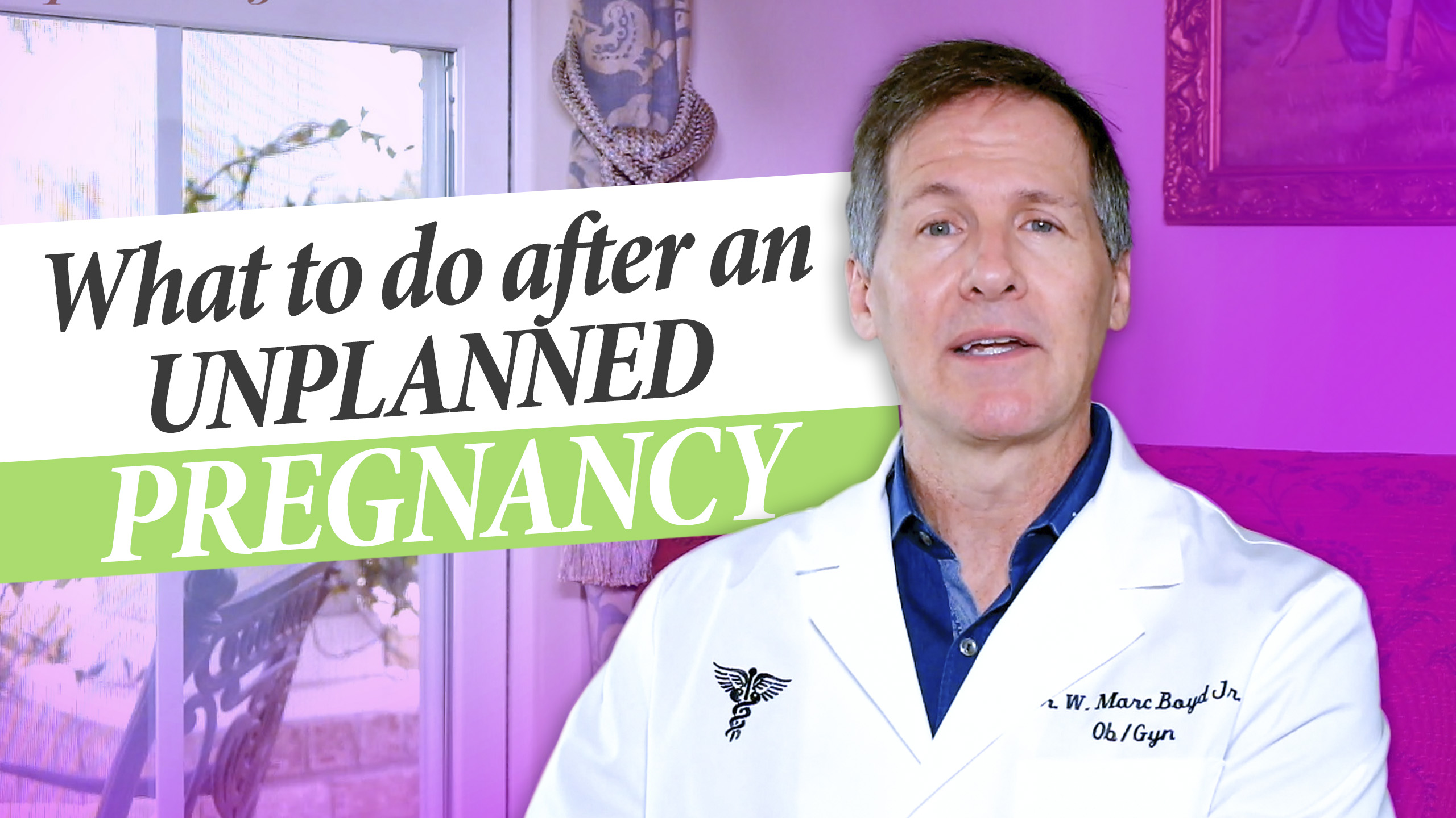 What to Do After an Unplanned Pregnancy