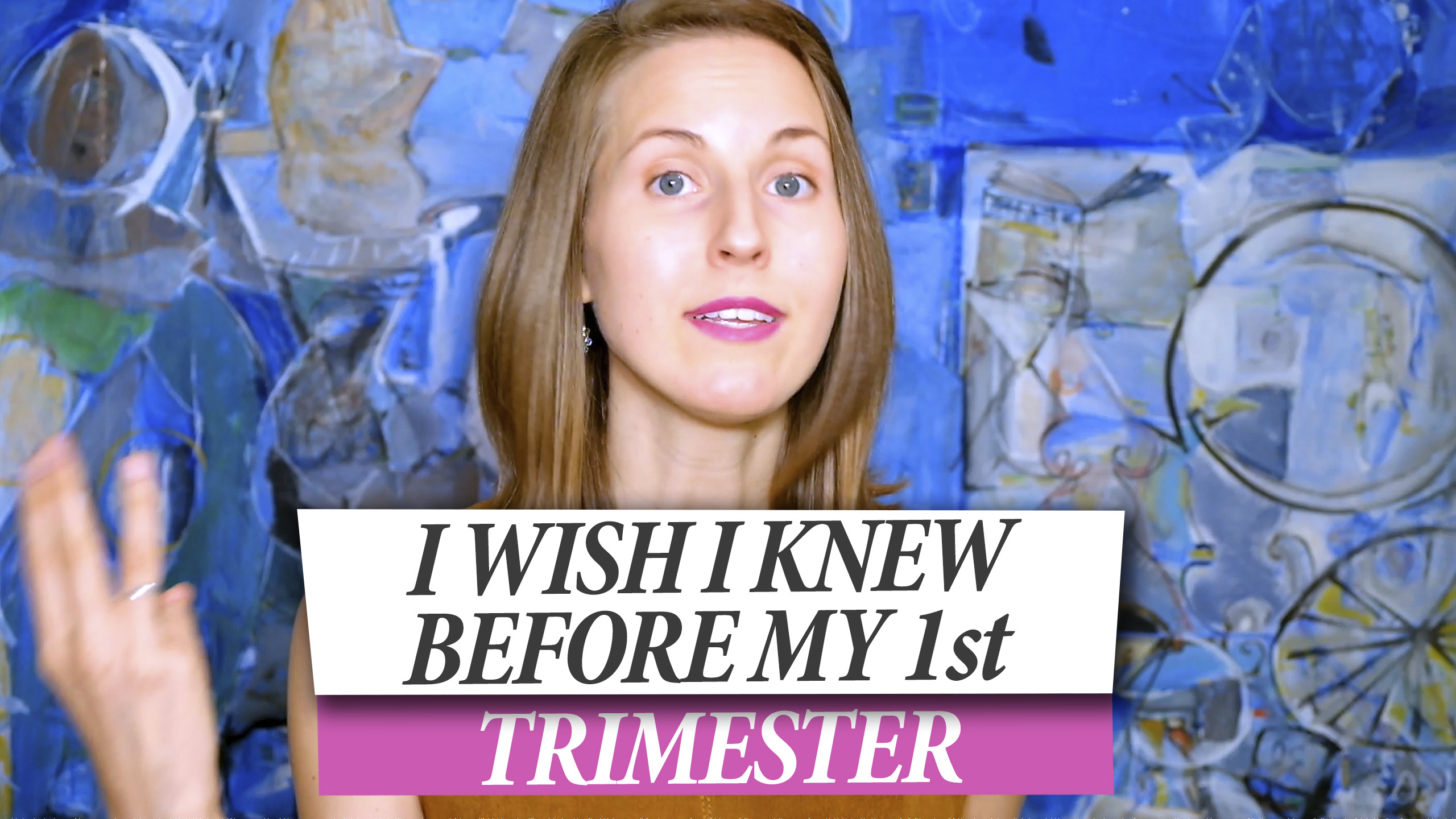 Things I Wish I Knew Before My First Trimester