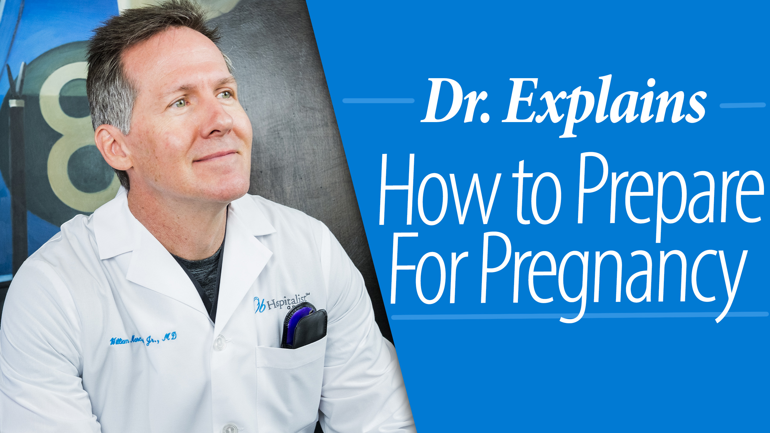 Dr Explains How to Prepare for Pregnancy