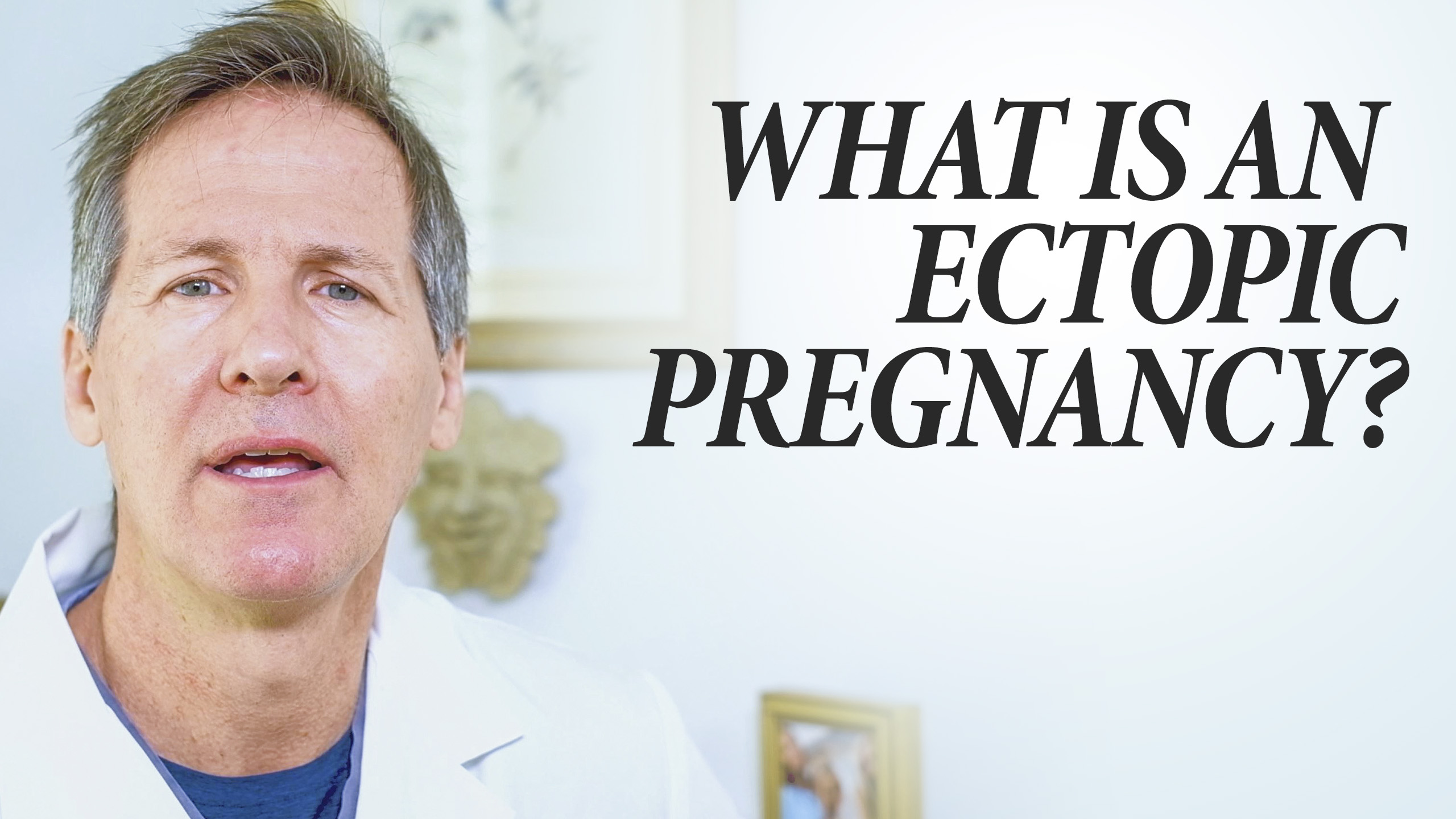 What is Ectopic Pregnancy?